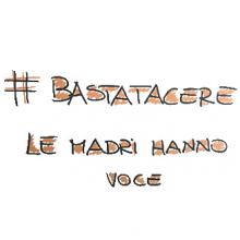 #bastatacere campagna contro violenza ostetrica