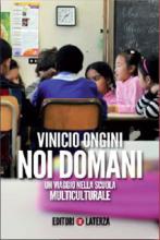 Noi domani - Viaggio nella scuola multiculturale