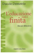 "L'educazione non è finita"