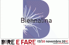 A Dire e Fare la seconda edizione della Biennalina